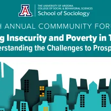 A banner in green, white and black that says 8th Annual Community Forum, Housing Insecurity and Poverty in Tucson: Understanding the Challenges to Prosperity