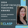 Photo of Susan Brewer-Osorio with text about her Clasp Faculty Teaching Award